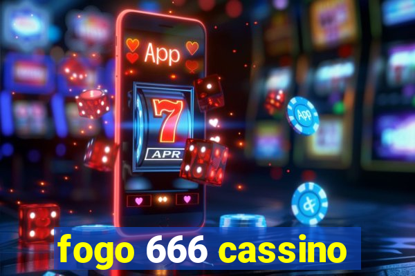 fogo 666 cassino